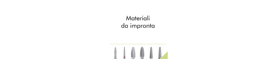 Materiali da impronta.