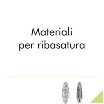 Materiali per ribasatura.