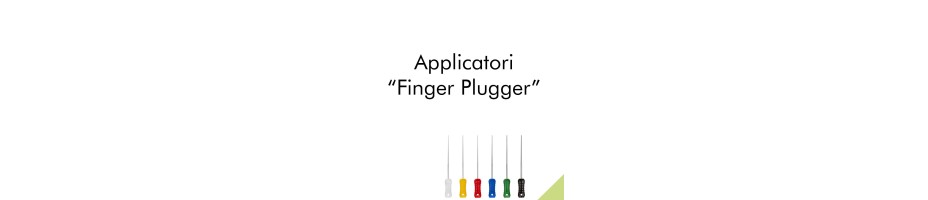 Applicatori Finger Plugger
